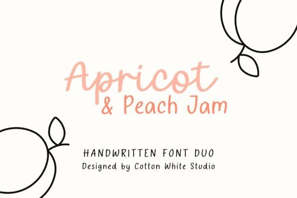 Apricot and Peach Jam: A Font Duo for Authentic Creative Projects