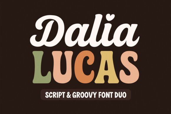 Dalia Lucas: A Groovy Font Duo for Bold Branding