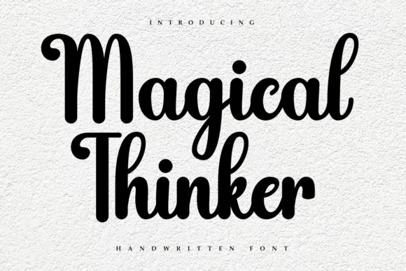 Magical Thinker: A Sweet Cursive for Authentic Design