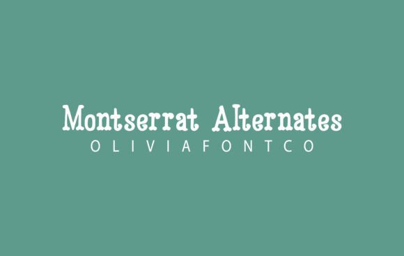 Montserrat Alternates: Elevate Your Designs with This Font