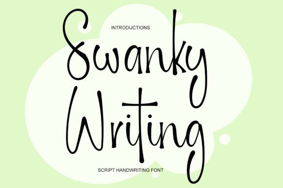Swanky Writing: A Typeface for Festive and Happy Designs